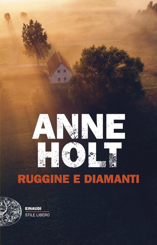 Ruggine e diamanti