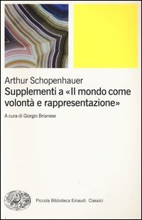 Supplementi a «Il mondo come volontà e rappresentazione». Vol. 2