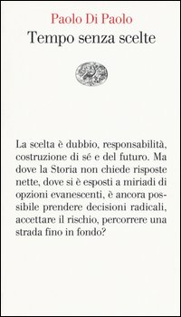 Tempo senza scelte