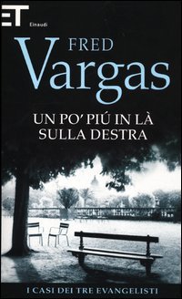 Un po' più in là sulla destra. I casi dei tre evangelisti