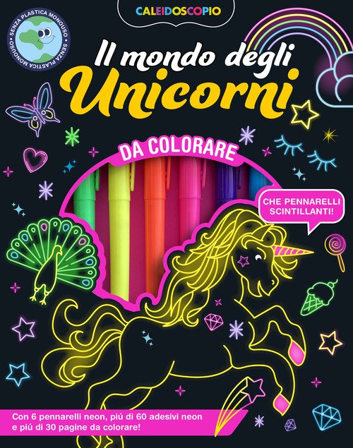 Caleidoscopio. Il mondo degli unicorni