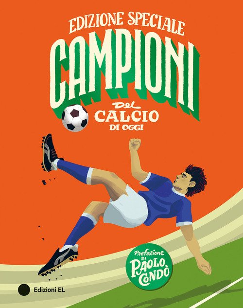Campioni del calcio di oggi
