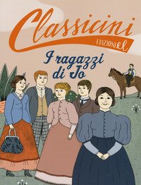 I ragazzi di Jo da Louisa May Alcott