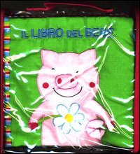 Il libro del bebè. Maialino