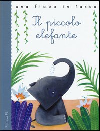 Il piccolo elefante da Rudyard Kipling