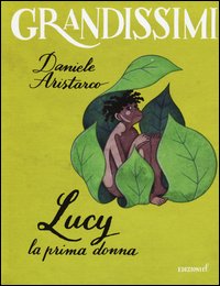 Lucy. La prima donna
