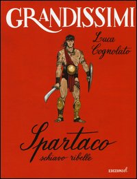 Spartaco, schiavo ribelle