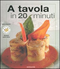 A tavola in 20 minuti