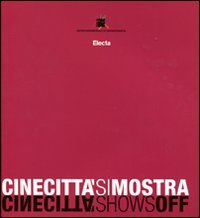 Cinecittà si mostra-Cinecittà shows off
