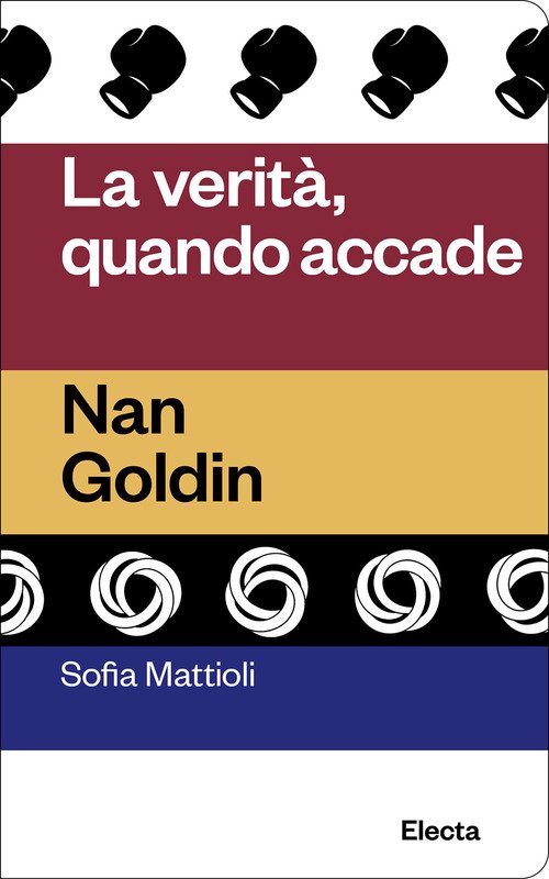 La verità quando accade. Nan Goldin