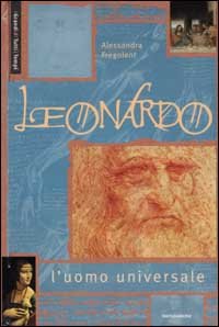 Leonardo. L'uomo universale