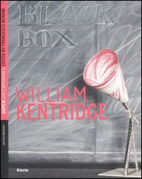 William Kentridge. Ediz. italiana e inglese