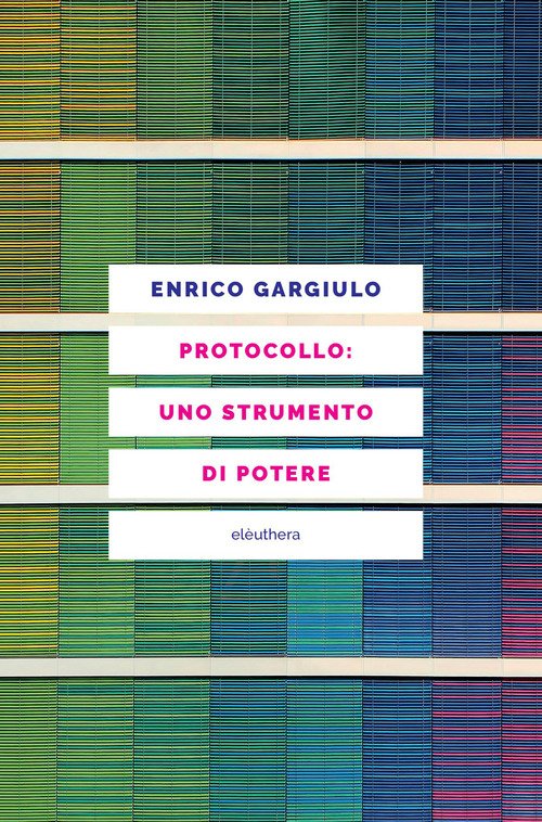 Protocollo: uno strumento di potere