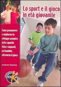 Lo sport e il gioco in età giovanile