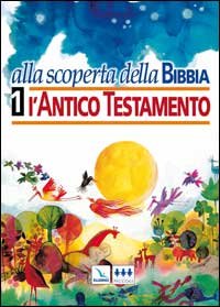 Alla scoperta della Bibbia