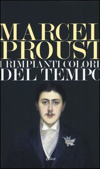 I rimpianti. Colore del tempo