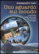 Uno sguardo sul mondo. La politica internazionale fra crescita e sviluppo