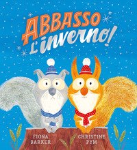 Abbasso l'inverno!