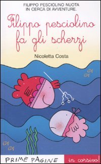 Filippo il pesciolino fa gli scherzi