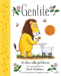 Gentile. Un libro sulla gentilezza