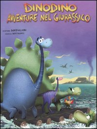 In trappola sull'isola-Avventura nel deserto. Dinodino. Avventure nel giurassico