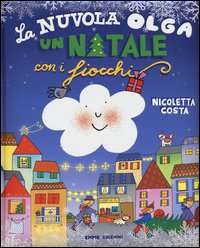 La nuvola Olga. Un Natale con i fiocchi