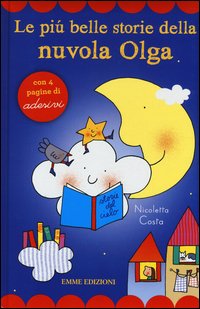 Le più belle storie della nuvola Olga. Con adesivi