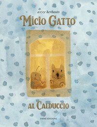 Micio gatto. Al calduccio