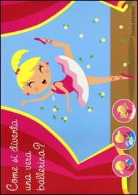 Tutto per giocare e travestirsi da ballerina. Creatubes