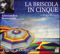 La briscola in cinque. Letto da Alessandro Benvenuti. Audiolibro. CD Audio formato MP3