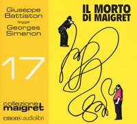 Il morto di Maigret letto da Giuseppe Battiston