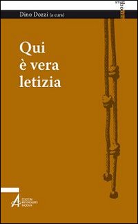 Qui è vera letizia