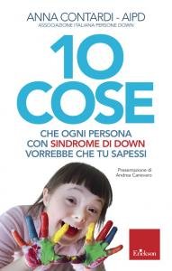 10 cose che ogni persona con sindrome down vorrebbe tu sapessi