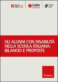 Gli alunni con disabilità nella scuola italiana. Bilancio e prospettive