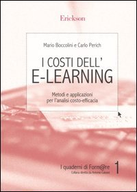 I costi dell'e-learning. Metodi e applicazioni per l'analisi costo-efficacia