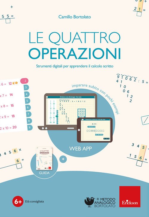 La quattro operazioni (Software + guida cartacea). Strumenti digitali per apprendere il calcolo scritto