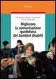 Migliorare la comunicazione quotidiana dei bambini disabili