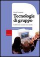 Tecnologie di gruppo. Collaboratore in classe con i media
