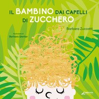 Il bambino dai capelli di zucchero