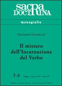 Il mistero dell'incarnazione del verbo