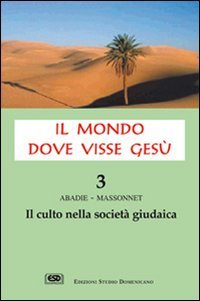 Il mondo dove visse Gesù