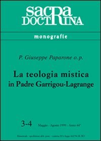 La teologia mistica in padre Garrigou-Lagrange