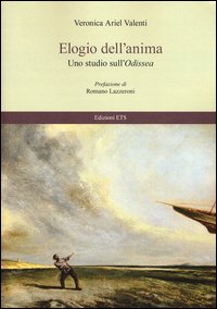Elogio dell'anima. Uno studio sull'Odissea