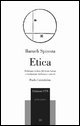 Etica. Ediz. critica. Testo latino. Traduzione italiana a fronte