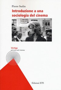 Introduzione a una sociologia del cinema