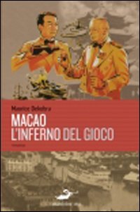 Macao, l'inferno del gioco