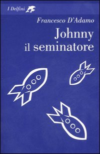 Johnny il seminatore