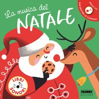 La musica del Natale. Libro sonoro