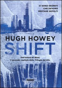 Shift. Trilogia del Silo