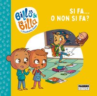 Si fa... o non si fa? Billo e Billa